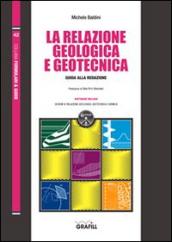 La relazione geologica e geotecnica. Con CD-ROM