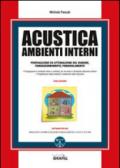 Acustica ambienti interni. Con Contenuto digitale per download e accesso on line