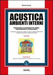 Acustica ambienti interni. Con Contenuto digitale per download e accesso on line