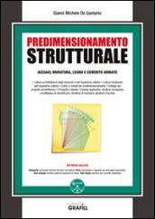 Predimensionamento strutturale. Con CD-ROM