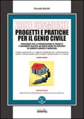 Zone sismiche. Progetti e pratiche per il genio civile. Con Contenuto digitale per download e accesso on line