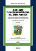 Il collaudo tecnico amministrativo dell'opera pubblica. Con Contenuto digitale per download e accesso on line