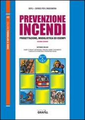 Prevenzione incendi. Con Contenuto digitale per download e accesso on line