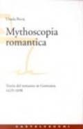 Mythoscopia romantica