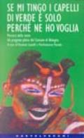 Se mi tingo i capelli di verde è solo perché ne ho voglia. Percorsi della notte. Un progetto pilota del Comune di Bologna