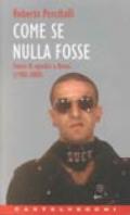 Come se nulla fosse. Storie di «Punk» a Roma 1980-2000