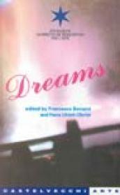 Sogni-Dreams. Ediz. bilingue