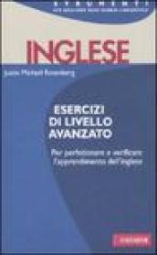 Inglese. Esercizi di livello avanzato