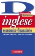 Dizionario inglese economico-finanziario. Italiano-inglese, inglese-italiano