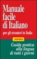 Manuale facile di italiano per gli stranieri in Italia