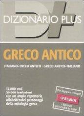 Dizionario greco antico. Italiano-greco antico, greco antico-italiano