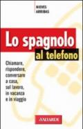 Lo spagnolo al telefono