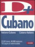 Dizionario cubano. Italia-cubano, cubano-italiano