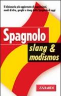 Spagnolo slang e modismos