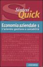 Economia aziendale. 1.L'azienda: gestione e contabilità