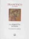 La perfetta letizia di Francesco d'Assisi illustrata da Giotto