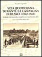 Vita quotidiana durante la campagna di Russia 1942-1943. Il diario fotografico inedito di un alpino sul Don