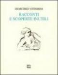 Racconti e scoperte inutili