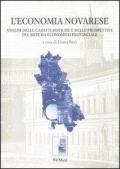 L' economia novarese. Analisi delle caratteristiche e delle prospettive del sistema economico provinciale