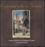 C'era una volta a Novara. Cartoline 1898-1940 e un'antologia di scrittori