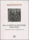 Ma la fortuna dei poveri dura poco. Storia della mia vita (diario 1883-1945)