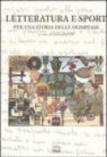 Letteratura e sport per una storia delle Olimpiadi