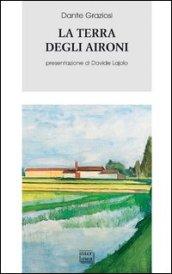 La terra degli aironi. Cronache di provincia