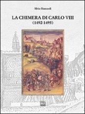 La chimera di Carlo VIII (1492-1495)