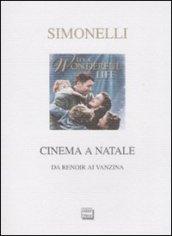 Cinema a Natale. Da Renoir ai Vanzina