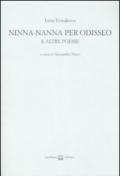 Ninna-nanna per Odisseo e altre poesie. Ediz. numerata. Testo russo a fronte