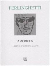 Americus. Testo inglese a fronte. Ediz. numerata