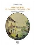 Paolo Gorini. La fiaba del mago di Lodi