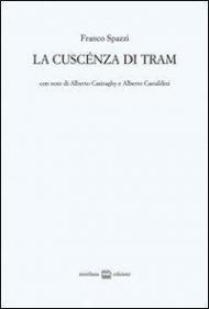 La cuscénza di tram