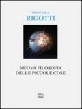 Nuova filosofia delle piccole cose