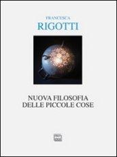 Nuova filosofia delle piccole cose