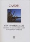 Una vita per amare. Ricordi di una monaca di clausura