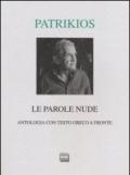 Le parole nude. Antologia. Testo greco a fronte