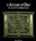 L'altare d'oro di Sant'Ambrogio