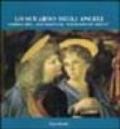 Lo sguardo degli angeli. Verrocchio, Leonardo e il «Battesimo di Cristo»