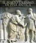 Il porto urbano di Pisa antica. La fase etrusca. Il contesto e il relitto ellenistico