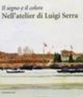 Il segno e il colore: nell'atelier di Luigi Serra