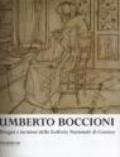 Umberto Boccioni: disegni e incisioni. Catalogo della mostra (Cosenza, 10 maggio-31 agosto 2003)