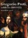 Gregorio Preti calabrese (1603-1672). Catalogo della mostra (Cosenza, 11 maggio-25 luglio 2004)