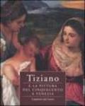 Tiziano e la pittura del Cinquecento a Venezia. Capolavori dal Louvre. Catalogo della mostra (Brescia, 23 ottobre 2004-20 marzo 2005)