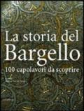 La storia del Bargello. 100 capolavori da scoprire