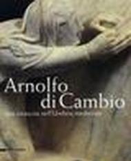 Arnolfo di Cambio in Umbria