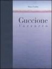 Guccione. L'azzurro. Catalogo della mostra (Brescia, 22 ottobre 2005-20 gennaio 2006)