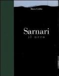 Sarnari. Il nero. Catalogo della mostra (Brescia, 22 ottobre 2005-20 gennaio 2006)