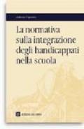 La normativa sulla integrazione degli handicappati nella scuola