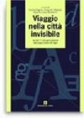 Viaggio nella città invisibile. Atti del 2º Convegno nazionale sulla lingua italiana dei segni